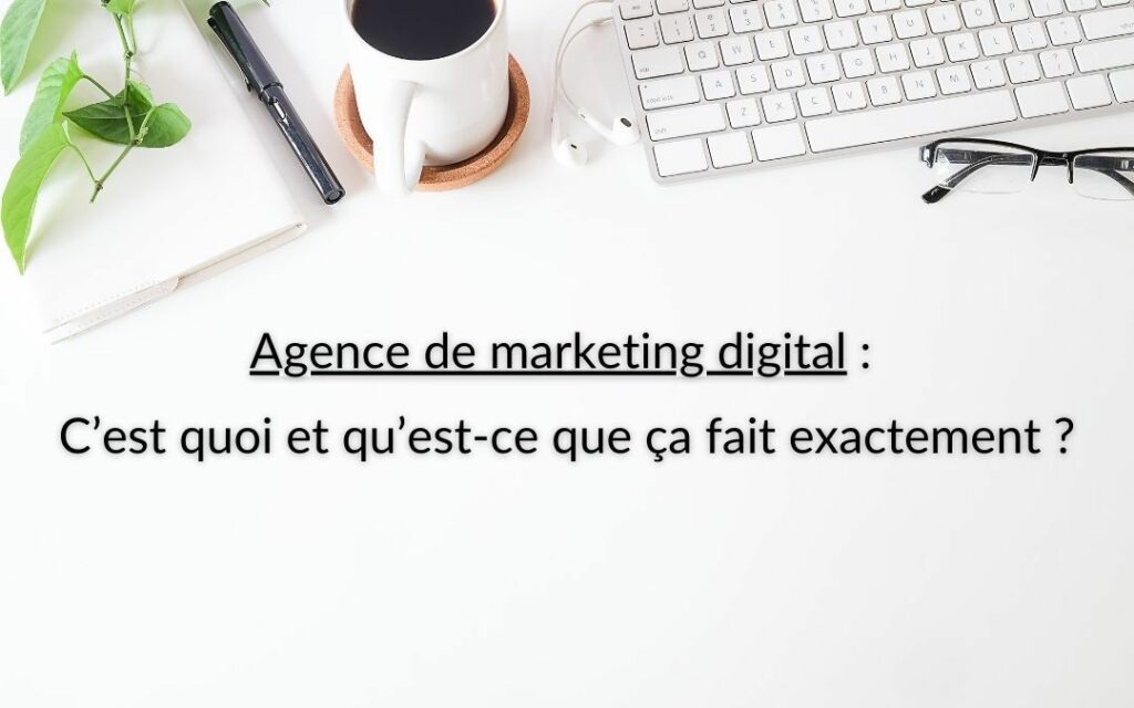 agence marketing digital 1